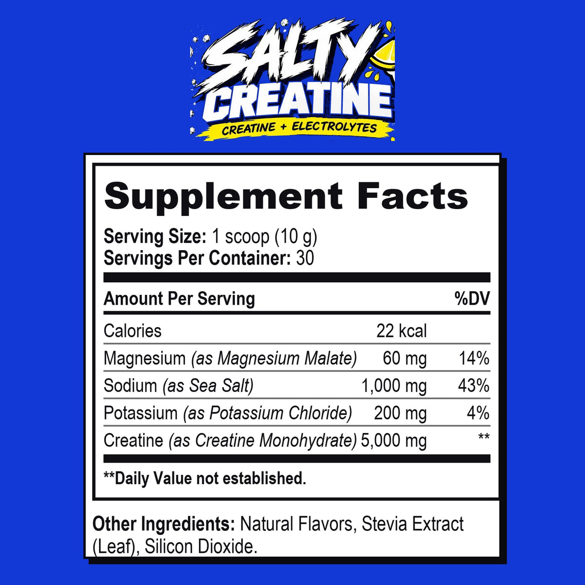 Salty Creatine Supplement Facts panel.